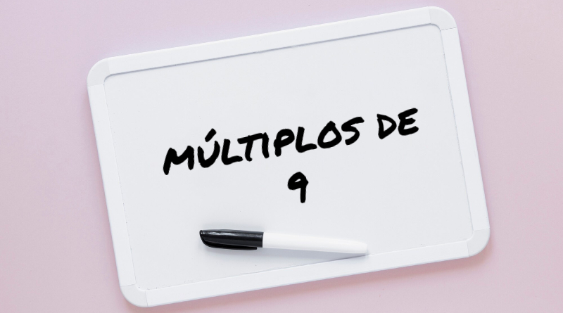Múltiplos de 9